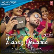 Laung Gawacha Mp3